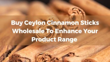 buy-ceylon-cinnamon-sticks-wholesale-to-enhance-your-product-range